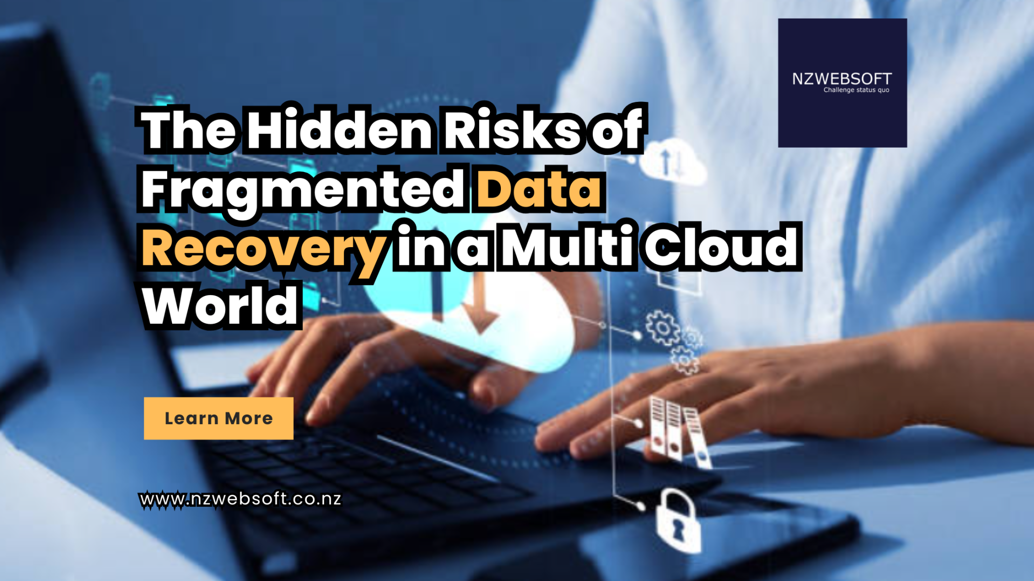 Data Fragmentation Risk The Hidden Risks of Fragmented Data Recovery in a Multi Cloud World ...